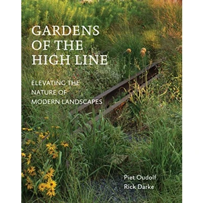 Abbildung von Gardens of the High Line: Elevating Nature Modern Landscapes
