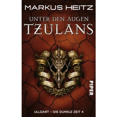 Abbildung von Unter den Augen Tzulans (Ulldart. Die Dunkle Zeit 4): Ulldart. 4