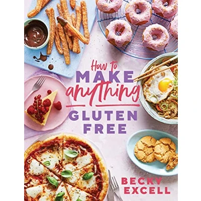 Abbildung von How to Make Anything Gluten Free: Over 100 Recipes for Everything from Home Comforts Fakeaways, Cakes Dessert, Brunch Bread