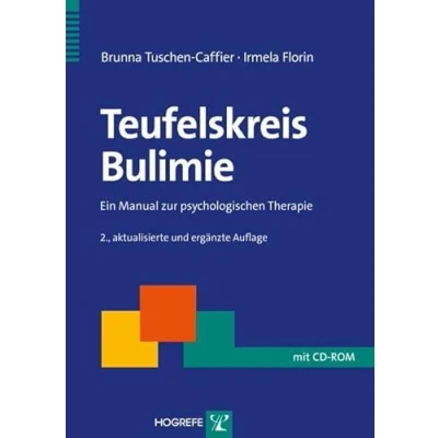 Abbildung von Teufelskreis Bulimie: Ein Manual zur psychologischen Therapie (Therapeutische Praxis)