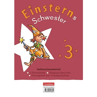 Abbildung von Einsterns Schwester Sprache und Lesen Neubearbeitung 2022 3. Schuljahr: Themenhefte 1 4, Training Grundwortschatz Diagnoseheft Verbrauchsmaterial Im Paket