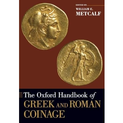 Abbildung von The Oxford Handbook of Greek and Roman Coinage (Oxford Handbooks)
