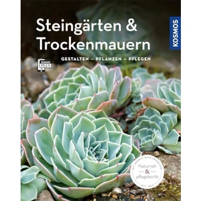 Abbildung von Steingärten und Trockenmauern (Mein Garten): Gestalten Pflanzen Pflegen