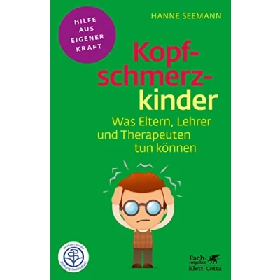 Abbildung von Kopfschmerzkinder (Fachratgeber Klett Cotta, Bd.): Was Eltern, Lehrer und Therapeuten tun können Cotta: Hilfe aus eigener Kraft)