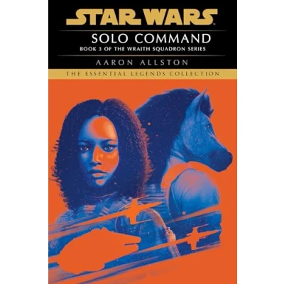 Abbildung von Solo Command: Star Wars Legends (Wraith Squadron): X wing (Star Wars: Wraith Squadron Legends, Band 3)