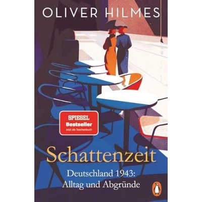 Abbildung von Schattenzeit: Deutschland 1943: Alltag und Abgründe