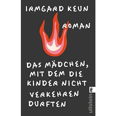 Abbildung von Das Mädchen, mit dem die Kinder nicht verkehren durften: Roman Irmgard Keuns erster Exilroman neuer Cover Austattung