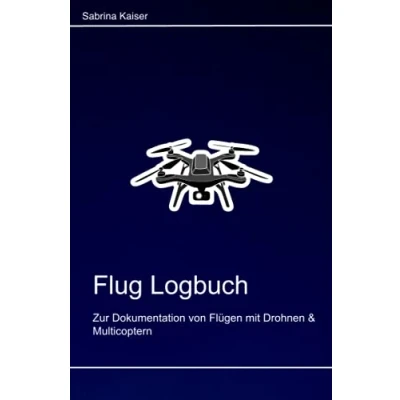 Abbildung von Flug Logbuch Zur Dokumentation von Flügen mit Drohnen &amp; Multicoptern