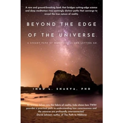 Abbildung von Beyond the Edge of Universe: A Steady Path Mindfulness and Letting Go