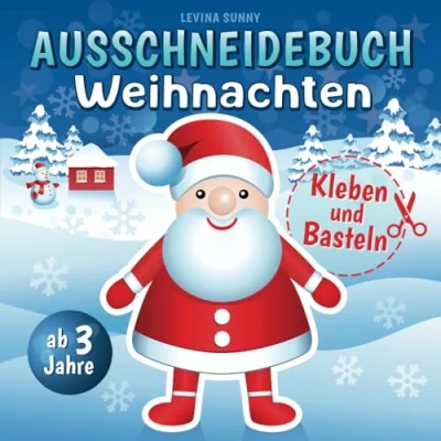 Abbildung von Ausschneidebuch Weihnachten ab 3 Jahre: Schneiden, Kleben und Basteln! Das Bastelbuch für Mädchen Jungen