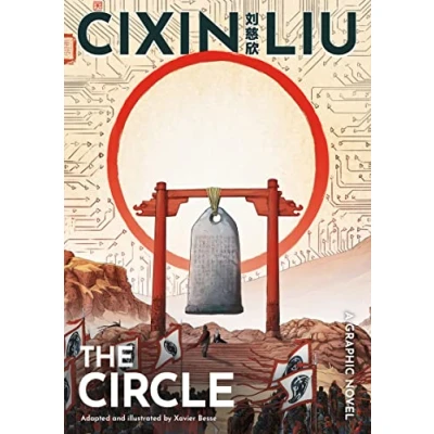 Abbildung von Cixin Liu&#039;s The Circle: A Graphic Novel (The Worlds of Liu)