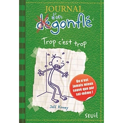 Abbildung von Journal d&#039;un Dégonflé Trop c&#039;est trop: dégonflé, tome 3 (JOURNAL DUN DEGONFLE, Band 3)