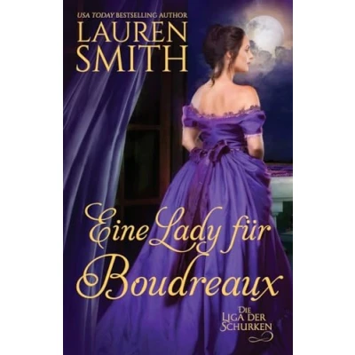 Abbildung von Eine Lady für Boudreaux (Die Liga der Schurken, Band 15)