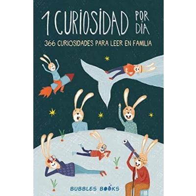 Abbildung von 1 Curiosidad por día 366 curiosidades del mundo para leer en familia: Libro niños y niñas a partir de 6 años que quieren aprender cada algo ... (Un sin una sonrisa es un perdido)