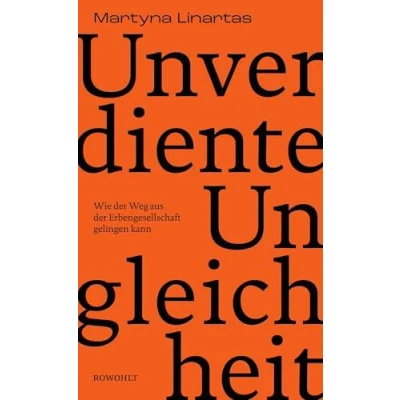 Abbildung von Unverdiente Ungleichheit: Wie der Weg aus Erbengesellschaft gelingen kann