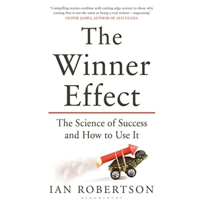 Abbildung von The Winner Effect: Science of Success and How to Use It