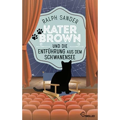 Abbildung von Kater Brown und die Entführung aus dem Schwanensee (Ein Krimi)
