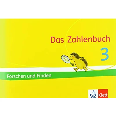 Abbildung von Das Zahlenbuch 3: Igel Übungsheft Forschen und Finden (Arbeitsheft zum Knobeln Forschen) Klasse 3