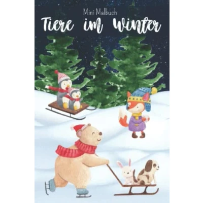Abbildung von Mini Malbuch Tiere im Winter: Kleines für die Weihnachtszeit und den Advent, 10 x 15 cm, 35 fröhliche Ausmalbilder (Mini Malbücher)