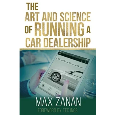 Abbildung von The Art and Science of Running a Car Dealership (Perfect Dealership)