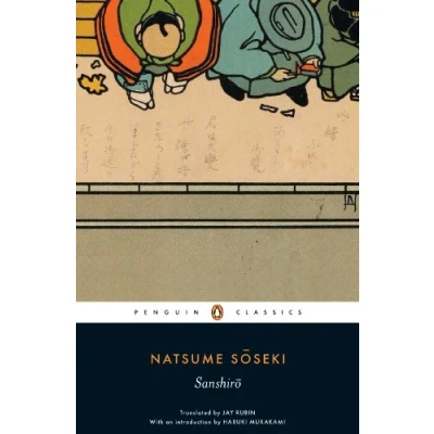 Abbildung von Sanshiro: Natsume Soseki (Penguin Classics)
