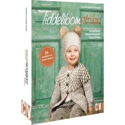Abbildung von Strickbuch Tiddelibomstrikk Zauberhafte Skandi Mode für Babys &amp; Kids stricken: 34 Strickmodelle von 0 bis 5 Jahren. Skandinavische Strickmode und Kinder.