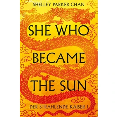 Abbildung von She Who Became the Sun: Der Strahlende Kaiser I