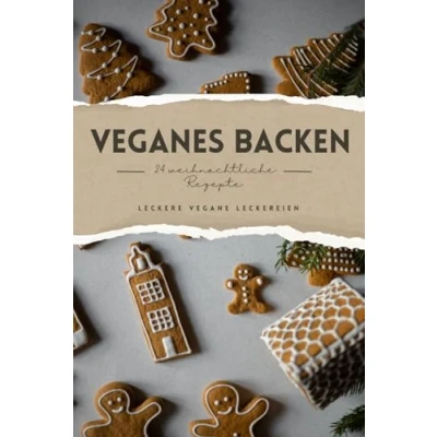 Abbildung von Der Vegane Adventskalender: Perfekte Adventskalender Für Die Weihnachtszeit /Mit 24 Rezepten vegan und gesund backen