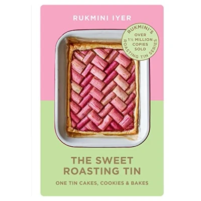 Abbildung von The Sweet Roasting Tin: One Tin Cakes, Cookies &amp; Bakes quick and easy recipes (Rukmini’s Tin)