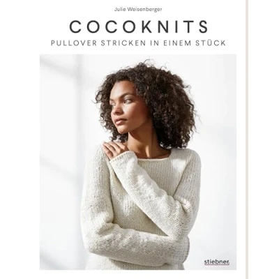 Abbildung von Coco Knits: Pullover Stricken in einem Stück. Top Down Stricktechnik ohne Maschenzählen. 9 Strickmodelle für nahtlose &amp; Strickjacken perfekter Passform alle Figurtypen!