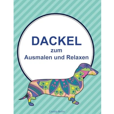 Abbildung von DACKEL zum Ausmalen und Relaxen: Malbuch für Erwachsene