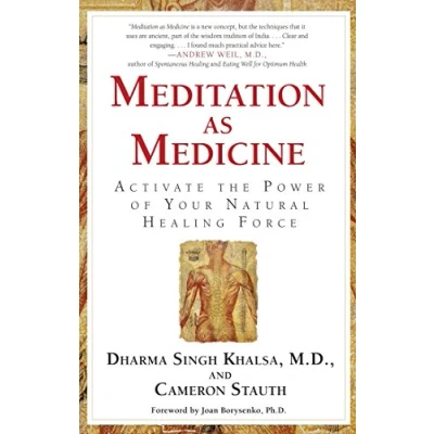 Abbildung von Meditation As Medicine: Activate the Power of Your Natural Healing Force