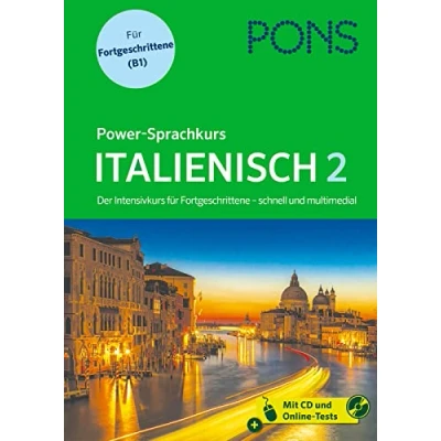 Abbildung von PONS Power Sprachkurs Italienisch 2: Der Intensiv für Fortgeschrittene mit Buch, Download und CD