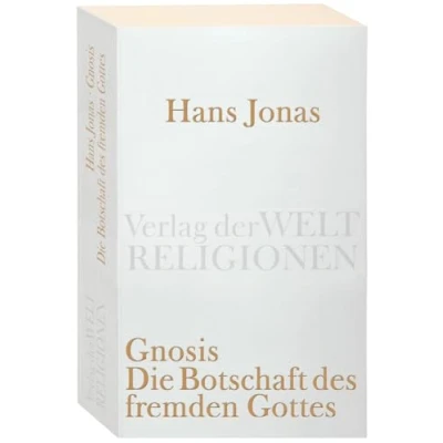 Abbildung von Gnosis: Die Botschaft des fremden Gottes (Verlag der Weltreligionen Taschenbuch)