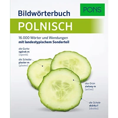 Abbildung von PONS Bildwörterbuch Polnisch: 16.000 Wörter und Wendungen mit landestypischem Sonderteil
