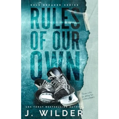 Abbildung von Rules Of Our Own (Rule Breaker Series, Band 3)