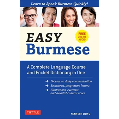 Abbildung von Easy Burmese: A Complete Language Course and Pocket Dictionary in One: One (Fully Romanized, Free ... Burmese English Dictionary) (Easy Language)