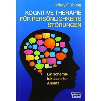 Abbildung von Kognitive Therapie für Persönlichkeitsstörungen: Ein schemafokussierter Ansatz