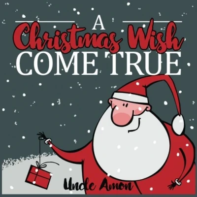 Abbildung von A Christmas Wish Come True: Picture Book for Kids (Tiny Books)