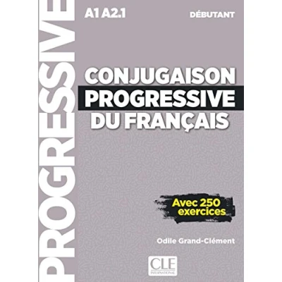Abbildung von Conjugaison progressive du francais Niveau debutant (A1/A2) + CD: Livre CD (A1 A2.1)