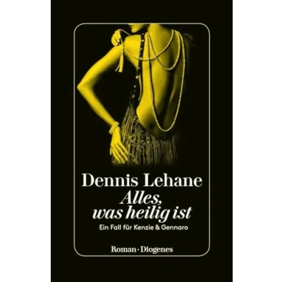 Abbildung von Alles, was heilig ist: Ein Fall für Kenzie &amp; Gennaro