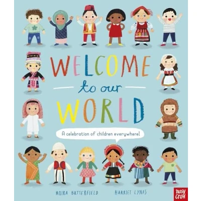 Abbildung von Welcome to Our World: A Celebration of Children Everywhere!