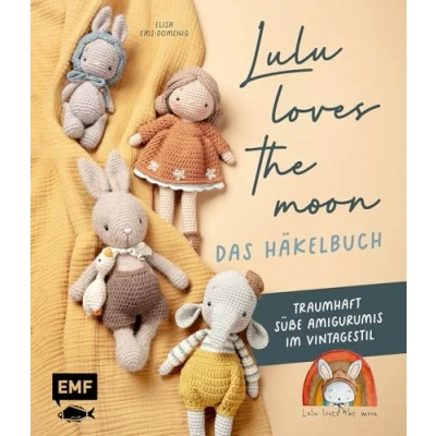 Abbildung von Lulu loves the moon das Häkelbuch: Löwe, Reh, Igel und noch mehr traumhaft süße Amigurumis im Vintagestil häkeln