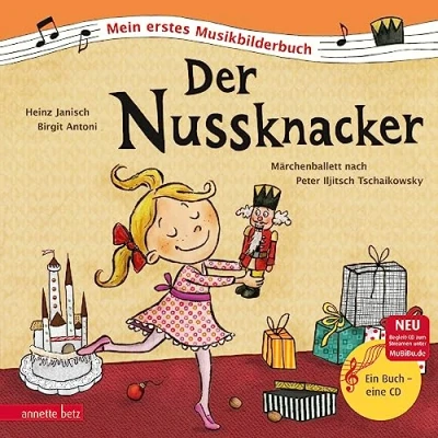 Abbildung von Der Nussknacker (Mein erstes Musikbilderbuch mit CD und zum Streamen): Märchenballett nach Peter Iljitsch Tschaikowsky