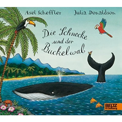 Abbildung von Die Schnecke und der Buckelwal: Ein Pappbilderbuch über Fernweh, Freundschaft Hilfsbereitschaft für Kinder ab 3 Jahren