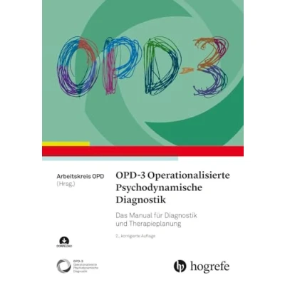 Abbildung von OPD 3 Operationalisierte Psychodynamische Diagnostik: Das Manual für Diagnostik und Therapieplanung