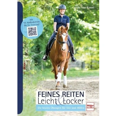 Abbildung von Feines Reiten Leicht &amp; Locker: Die besten Übungen für Sitz und Hilfen