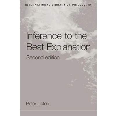 Abbildung von Inference to the Best Explanation (International Library of Philosophy)
