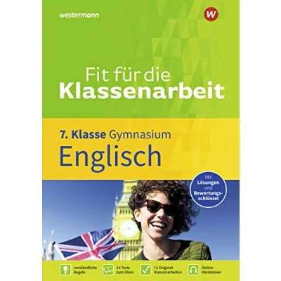Abbildung von Fit für die Klassenarbeit Gymnasium: Klassenarbeitstrainer Englisch 7 (Fit Klassenarbeit: Gymnasium)