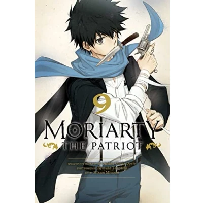 Abbildung von Moriarty THE Patriot, Vol. 9: Volume 9 (MORIARTY PATRIOT GN, Band 9)